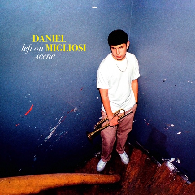 Album-DanielMigliosi-LeftOnScene Album-DanielMigliosi-LeftOnScene
