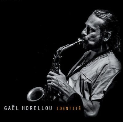 Album-GaelHorellou-Identite Album-GaelHorellou-Identite