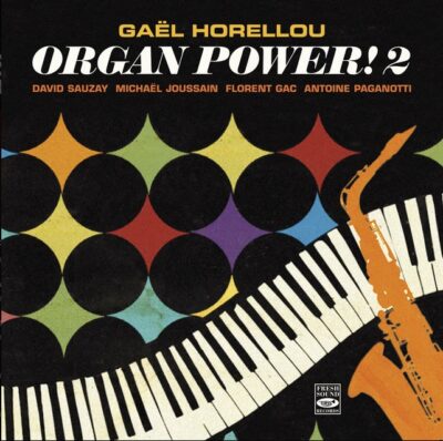 Album-GaelHorellou-OrganPower2 Album-GaelHorellou-OrganPower2