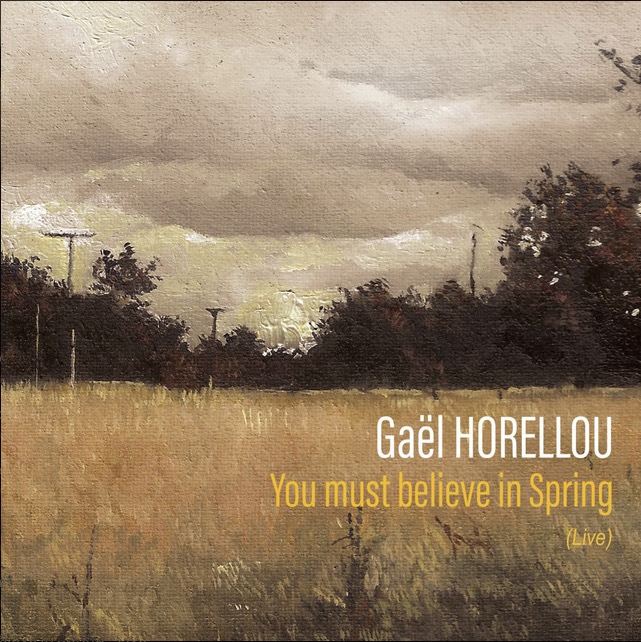 Album-GaelHorellou-YouMustBelieveInSpring Album-GaelHorellou-YouMustBelieveInSpring