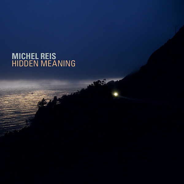 Album-MichelReis-HiddenMeaning